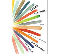 Speak No Evil: A Novel