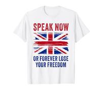 Speak Now or Forever Lose Your Freedom - Free Speech UK Camiseta gráfica económica