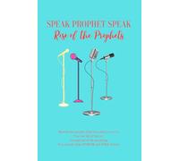 Speak Prophet Speak: Rise of the Prophets