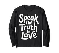 Speak The Truth In Love Amable honestidad fe ||- Manga Larga