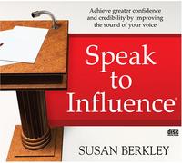 Speak to Influence