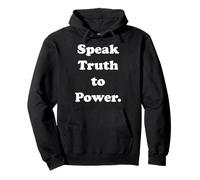 Speak Truth To Power Bold Statement Message Sudadera con Capucha