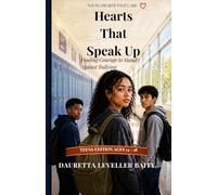 Speak Up: Finding Courage to Stand Against Bullying (Young Hearts That Care)