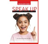 SPEAK UP!: How To Find Your Voice & Speak With Confidence