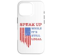 Speak Up - Mientras aún es Legal: Libertad de Expresión USA Carcasa para iPhone 16 Pro