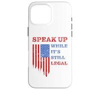 Speak Up - Mientras aún es Legal: Libertad de Expresión USA Carcasa para iPhone 16 Pro MAX