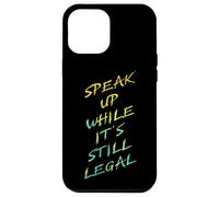 Speak Up While It's Still Legal - Free Speech Grunge Graphic Carcasa para iPhone 12 Pro MAX