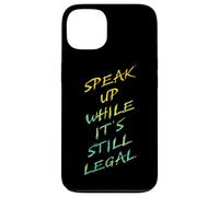 Speak Up While It's Still Legal - Free Speech Grunge Graphic Carcasa para iPhone 13