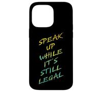 Speak Up While It's Still Legal - Free Speech Grunge Graphic Carcasa para iPhone 14 Pro MAX
