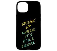 Speak Up While It's Still Legal - Free Speech Grunge Graphic Carcasa para iPhone 15 Plus