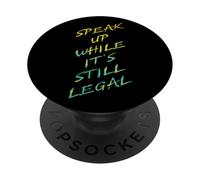 Speak Up While It's Still Legal - Free Speech Grunge Graphic PopSockets PopGrip Adhesivo