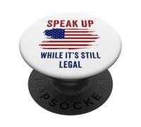 Speak Up - While It's Still Legal: Free Speech USA PopSockets PopGrip Adhesivo