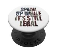 Speak Up - While It's Still Legal: Free Speech USA Vintage PopSockets PopGrip Adhesivo