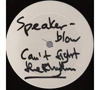 Speakerblow - Can't Fight The Rhythm (Remix, WL) [Vinyl Single]