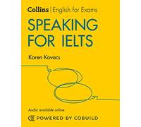 Speaking for IELTS – Con respuestas y audio: IELTS 5-6+ (B1+) – Collins