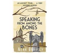 Hablando desde entre los huesos – La quinta entrega apasionante de la serie acogedora Flavia de Luce