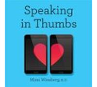 Speaking in Thumbs