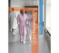 Speaking NHS: Practical Dialogues for Filipino Nurses in the UK (Cebuano Edition) (English for Nursing)