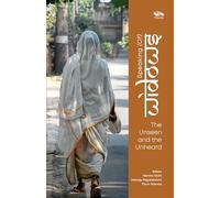 Speaking (Of) Widows: The Unseen and the Unheard