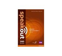 SPEAKOUT ADVANCED 2ND EDITION FLEXI COURSEBOOK 1 PACK: Vol. 1