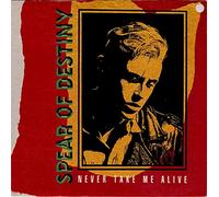Spear Of Destiny - Never Take Me Alive [VINYL]
