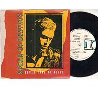 SPEAR OF DESTINY - SPEAR OF DESTINY - NEVER TAKE ME ALIVE - 7 inch vinyl / 45