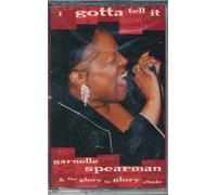 Spearmen, Garnell - I Gotta Tell It [Casete]