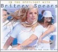 Spears, Britney - In the Spotlight With Britney Spears