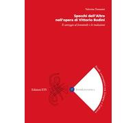 Specchi dell'Altro nell’opera di Vittorio Bodini. Il carteggio femminile e le traduzioni (InterLinguistica)