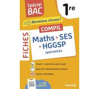 Spécial BAC 2026 - Compil de Fiches Maths - SES - HGGSP 1re: Tout le programme des 3 spécialités 1re en fiches visuelles