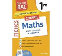 Spécial BAC 2026 - Compil de Fiches Maths tronc commun + spécialité 1re: Tout le programme de Maths 1re en 92 fiches visuelles