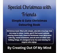 Special Christmas with Friends: Simple & Cute Christmas Colouring Book