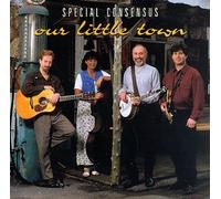 Special Consensus - Our Little Town