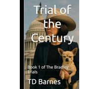Special Counsel: Trial of the Century (The Bradley Trials)