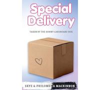 Special Delivery: Taken by the Horny Cardboard Box: 6 (Sentient Object Adventures)
