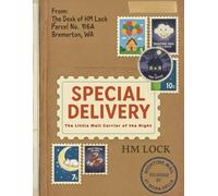 Special Delivery: The Little Mail Carrier of the Night