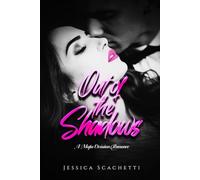 Special Edition: Out of the Shadows: A Mafia (Style) Christian Romance