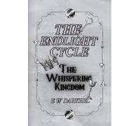 Special Edition: The Whispering Kingdom: The Endlight Cycle - Book I (SAGA SORS, Volume 8)