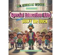 SPECIAL EDUCATION KIDS: Loved By DOOFY the DUCK
