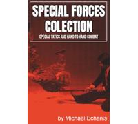 Special Forces Collection: Special Tactics and Hand to Hand Combat