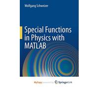 Special Functions in Physics with MATLAB