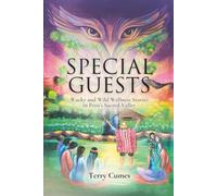 Special Guests: Wacky and Wild Wellness Stories in Peru’s Sacred Valley