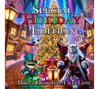 Special Holiday Edition: Direct from Tiny Tales Land