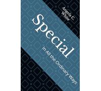 Special: In All the Ordinary Ways