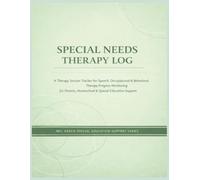 Special Needs Therapy Log: Therapy Session Tracker for Speech, Occupational & Behavioral Therapy | Special Needs Progress Journal for Parents, Homeschool & Special Education Support