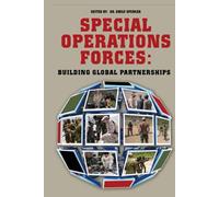 Special Operations Forces: Building Global Partnerships