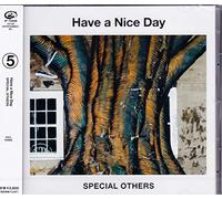 Special Others - Have a Nice Day
