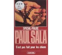 Spécial-police : Cest Pas Fait Pour Les Chiens (ebook)
