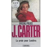 Spécial-police : La Proie Pour Londres (ebook)