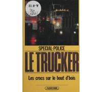 Spécial-police : Le Trucker (7) (ebook)